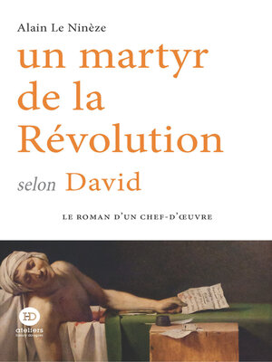 cover image of Un martyr de la révolution selon David